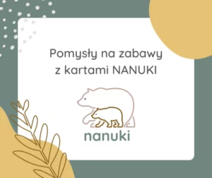 pomysly-na-zabawy-z-kartami-nanuki