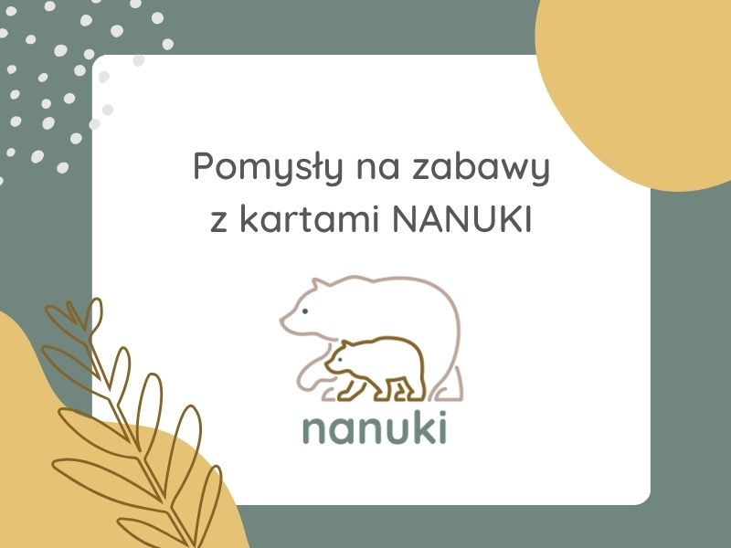 pomysly-na-zabawy_do-pobrania-nanuki